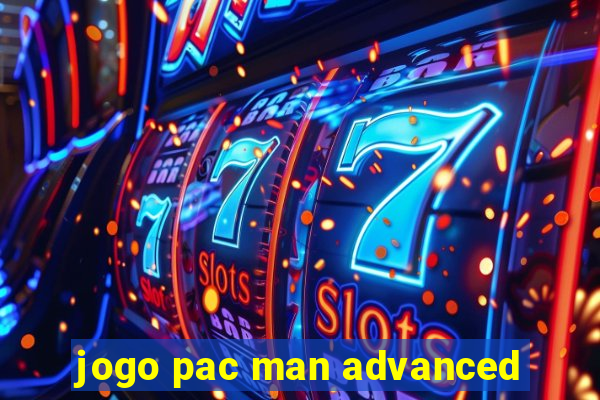 jogo pac man advanced